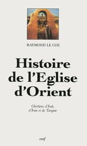 HISTOIRE DE L'ÉGLISE D'ORIENT