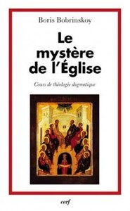 LE MYSTERE DE L'EGLISE - COURS DE THEOLOGIE DOGMATIQUE