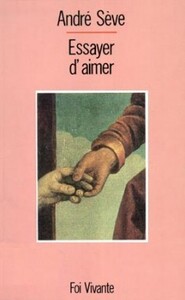 ESSAYER D'AIMER