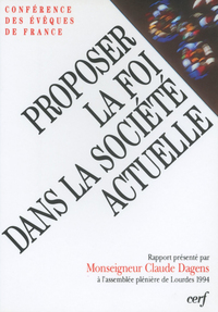 PROPOSER LA FOI DANS LA SOCIETE ACTUELLE, I