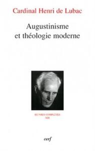 AUGUSTINISME ET THEOLOGIE MODERNE