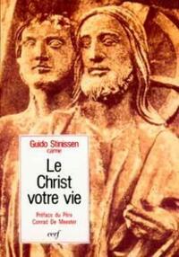 LE CHRIST VOTRE VIE