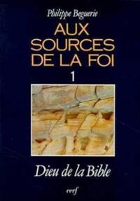 AUX SOURCES DE LA FOI, 1