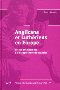 ANGLICANS ET LUTHERIENS EN EUROPE