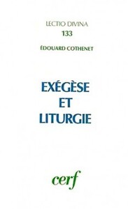 EXÉGÈSE ET LITURGIE