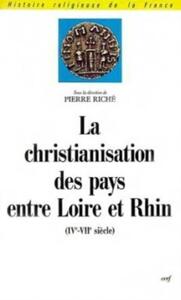 Christianisation des pays entre Loire et Rhin