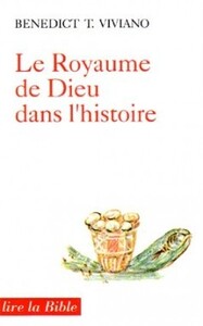 LE ROYAUME DE DIEU DANS L'HISTOIRE