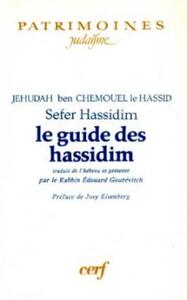 SEFER HASSIDIM - LE GUIDE DES HASSIDIM