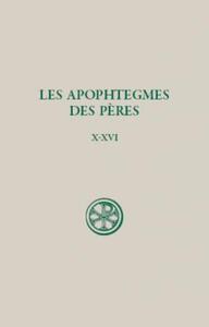 SC 474 LES APOPHTEGMES DES PERES - TOME 2