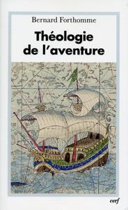 THEOLOGIE DE L'AVENTURE