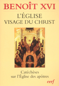 L'EGLISE VISAGE DU CHRIST