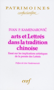 Arts et lettrés dans la tradition chinoise