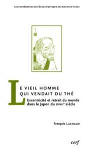 LE VIEIL HOMME QUI VENDAIT DU THÉ