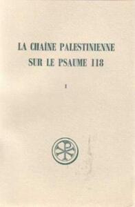 SC 189 LA CHAÎNE PALESTINIENNE SUR LE PSAUME 118,I