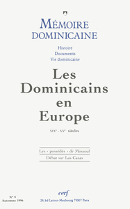 MEMOIRE DOMINICAINE NUMERO 9 LES DOMINICAINS EN EUROPE