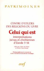 CELUI QUI EST