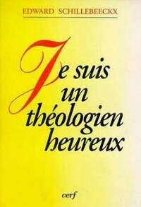 JE SUIS UN THÉOLOGIEN HEUREUX