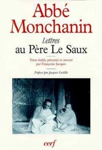 LETTRES AU PÈRE LE SAUX (1947-1957)