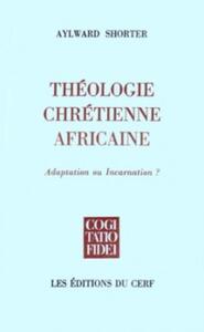 THÉOLOGIE CHRÉTIENNE AFRICAINE
