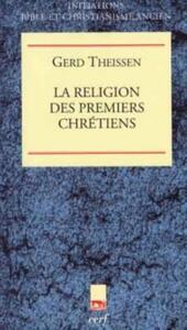 LA RELIGION DES PREMIERS CHRETIENS