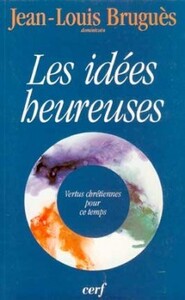 LES IDEES HEUREUSES