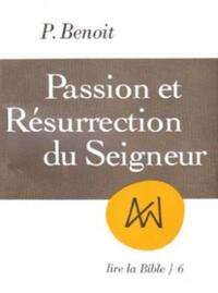 PASSION ET RÉSURRECTION DU SEIGNEUR