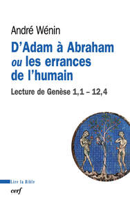 D'ADAM A ABRAHAM OU LES ERRANCES DE L'HUMAIN