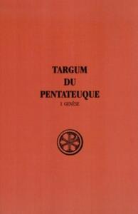 SC 245 TARGUM DU PENTATEUQUE - TOME 1 GENESE