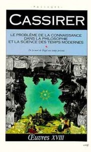 LE PROBLEME DE LA CONNAISSANCE DANS LA PHILOSOPHIEET LA SCIENCE DES TEMPS MODERNES IV
