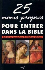 25 NOMS PROPRES POUR ENTRER DANS LA BIBLE