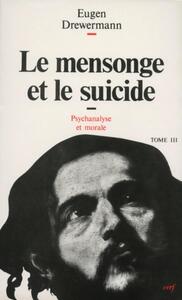 LE MENSONGE ET LE SUICIDE