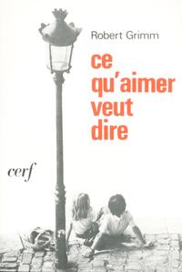 Ce qu'aimer veut dire