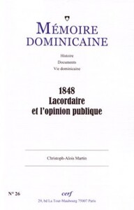 1848 - LACORDAIRE ET L'OPINION PUBLIQUE