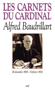 LES CARNETS DU CARDINAL BAUDRILLART 1928-1932