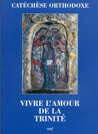 VIVRE L'AMOUR DE LA TRINITE