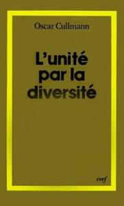 L'UNITÉ PAR LA DIVERSITÉ