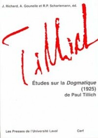ETUDES SUR LA DOGMATIQUE (1925) DE PAUL TILLICH