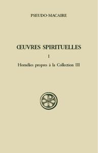 SC 275 OEUVRES SPIRITUELLES - TOME 1 HOMELIES PROPRES A LA COLLECTION III
