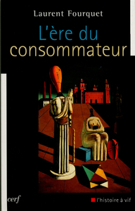 L'ÈRE DU CONSOMMATEUR