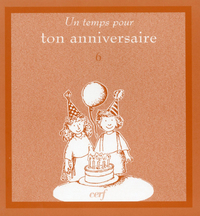 Un temps pour ton anniversaire