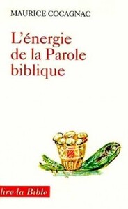 L'ENERGIE DE LA PAROLE BIBLIQUE