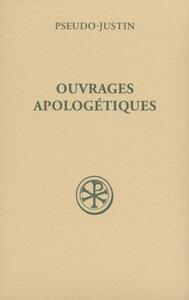SC 528 OUVRAGES APOLOGÉTIQUES