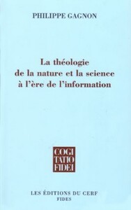 LA THEOLOGIE DE LA NATURE ET LA SCIENCE A L'ERE DEL'INFORMATION