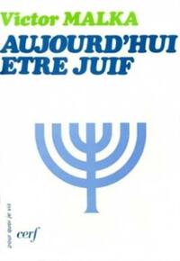 AUJOURD'HUI ETRE JUIF