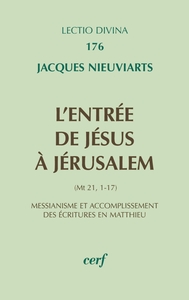 L'ENTREE DE JESUS A JERUSALEM