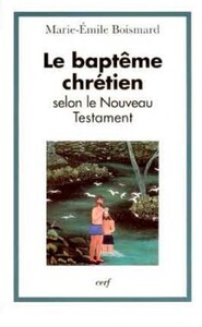 LE BAPTEME CHRETIEN SELON LE NOUVEAU TESTAMENT