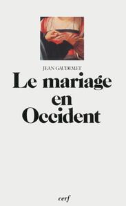 LE MARIAGE EN OCCIDENT