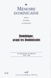 DOMINIQUE, AVANT LES DOMINICAINS