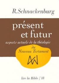 PRÉSENT ET FUTUR