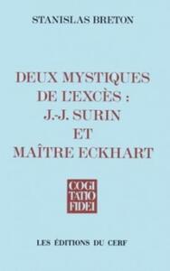 Deux mystiques de l'excès : J.-J. Surin et maître Eckhart